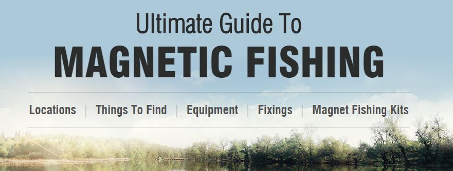 Ultimate Guide to Magnetic Fishing